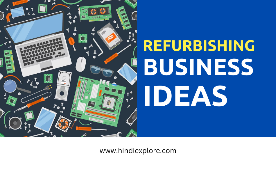 refurbished business ideas